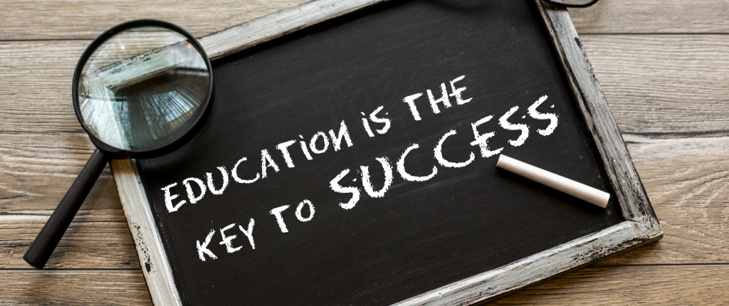 Education Is the Key to Success